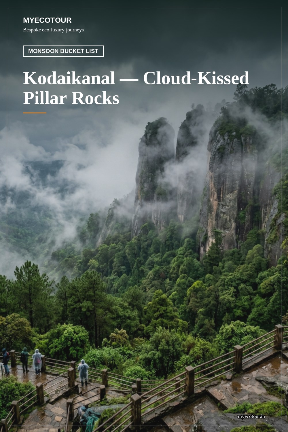 Kodaikanal — MyEcoTour