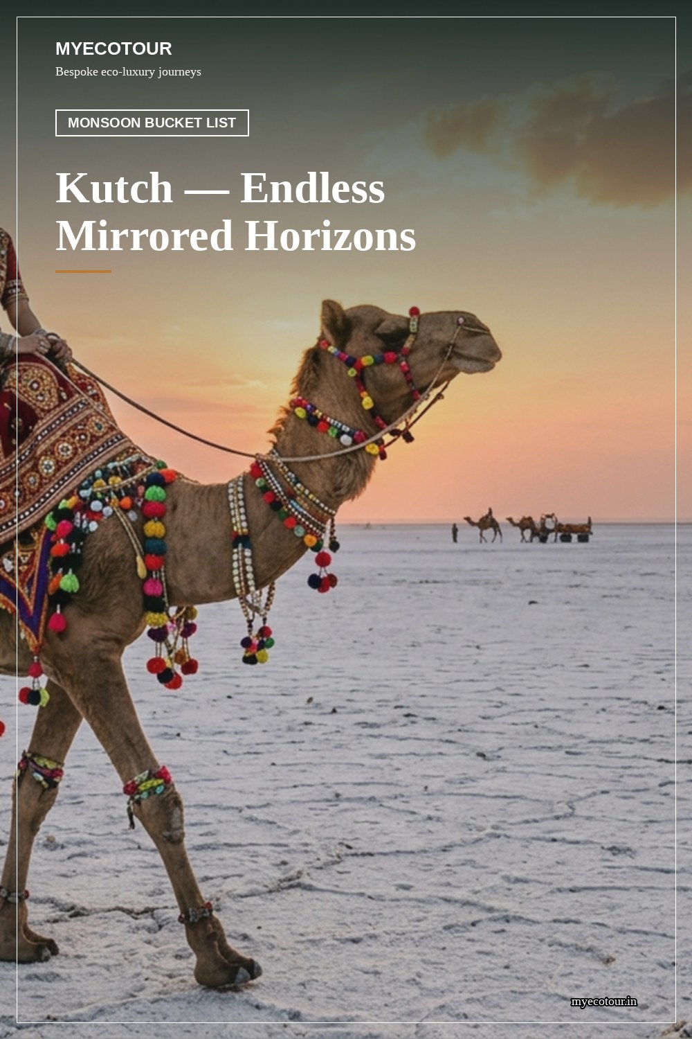 Kutch, Gujarat — MyEcoTour