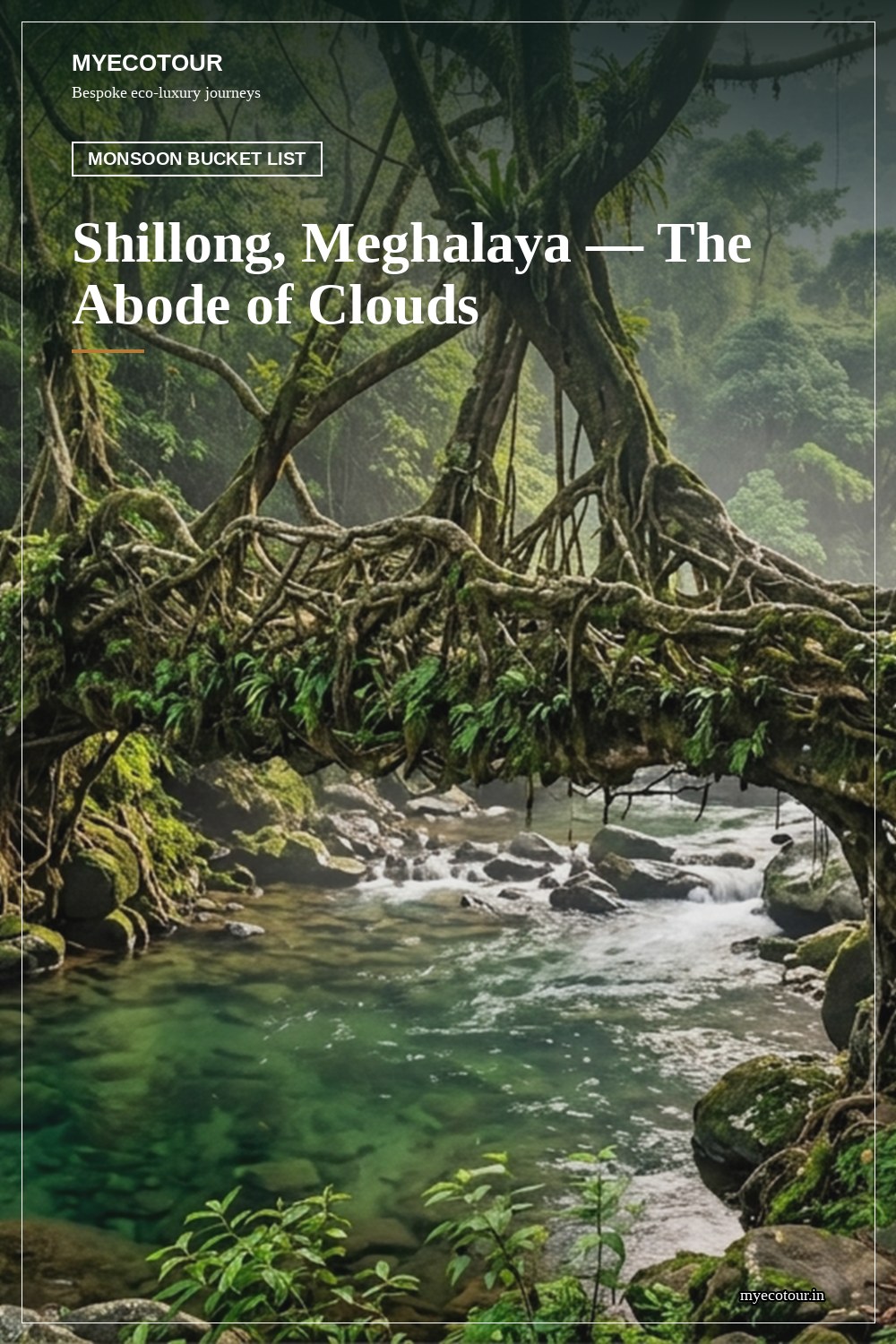 Shillong, Meghalaya — MyEcoTour