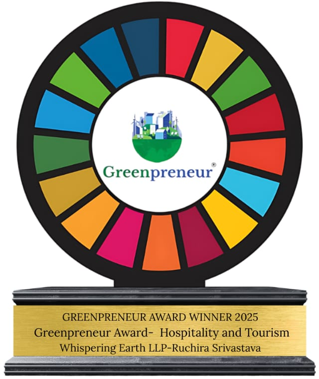 Greenpreneur Award trophy — Hospitality and Tourism, Whispering Earth LLP